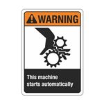 Warning This Machine Starts Automatically Sign